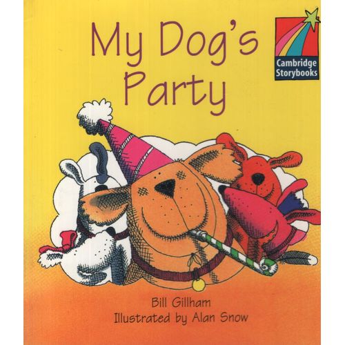 MY DOG'S PARTY - CAMBRIDGE STORYBOOKS 1 MY DOG'S PARTY - CAMBRIDGE STORYBOOKS 1