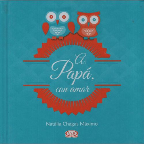 A PAPÁ, CON AMOR A PAPÁ, CON AMOR