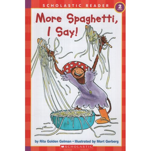 MORE SPAGHETTI, I SAY! - LEVEL 2 MORE SPAGHETTI, I SAY! - LEVEL 2