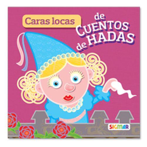 CARAS LOCAS DE CUENTOS DE HADAS CARAS LOCAS DE CUENTOS DE HADAS