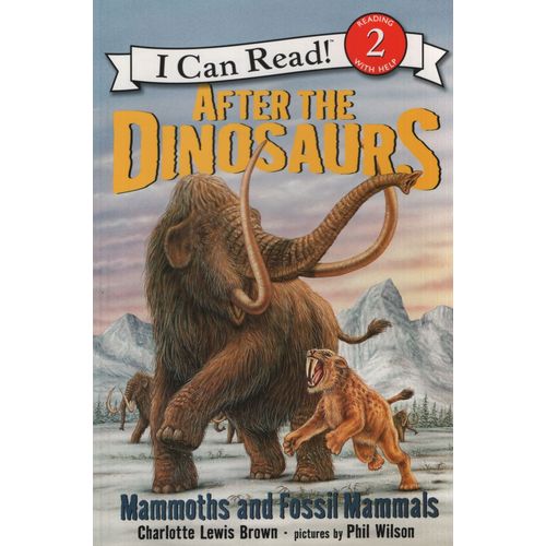 AFTER THE DINOSAURS - I CAN READ 2 AFTER THE DINOSAURS - I CAN READ 2