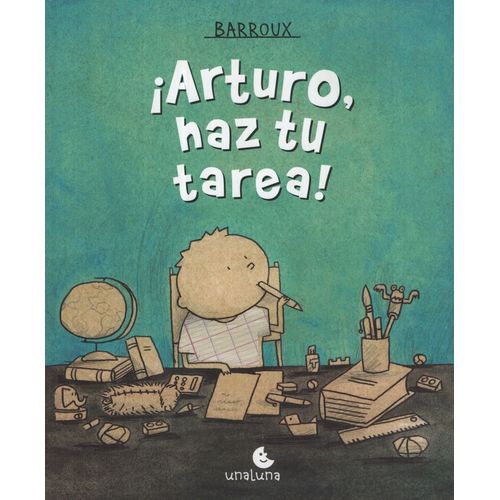 ARTURO, HAZ TU TAREA! ARTURO, HAZ TU TAREA!