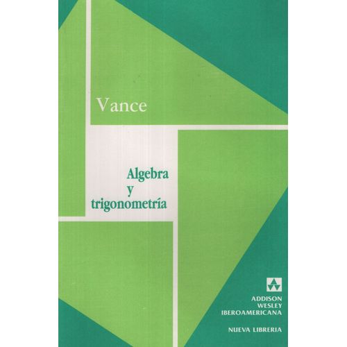 ALGEBRA Y TRIGONOMETRIA (2DA.EDICION) ALGEBRA Y TRIGONOMETRIA (2DA.EDICION)