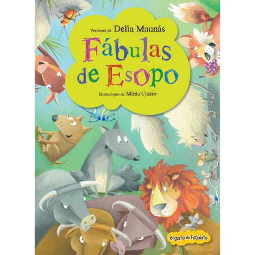 FABULAS DE ESOPO - ATRAPACUENTOS FABULAS DE ESOPO - ATRAPACUENTOS