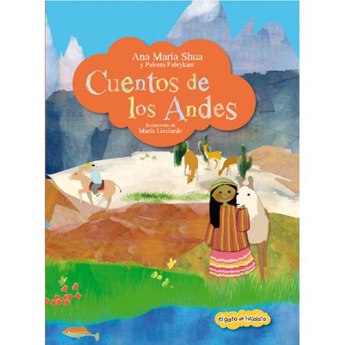 CUENTOS DE LOS ANDES - ATRAPACUENTOS - ANA MARIA SHUA