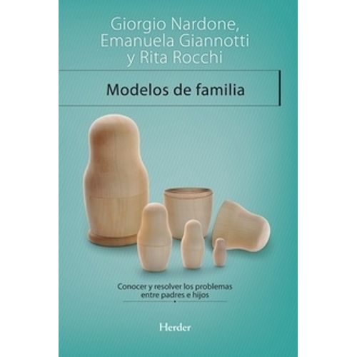 MODELOS DE FAMILIA - CONOCER Y RESOLVER LOS PROBLEMAS ENTRE