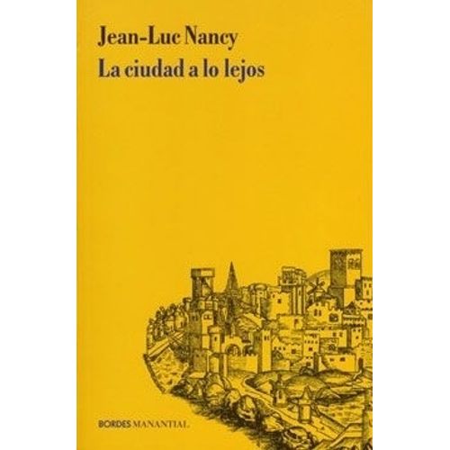 LA CIUDAD A LO LEJOS - NANCY JEAN-LUC