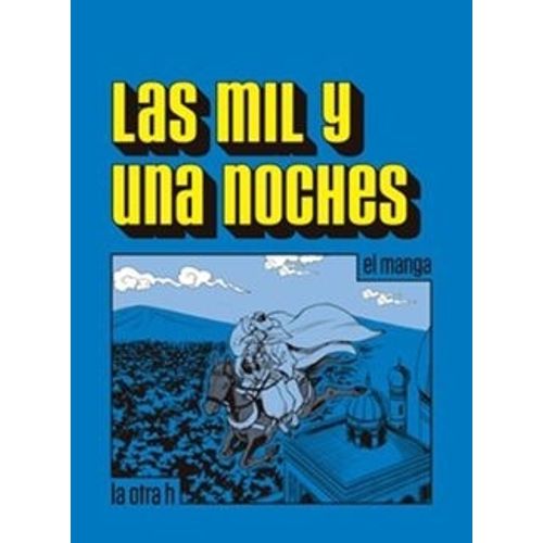 LAS MIL Y UNA NOCHES - MANGA