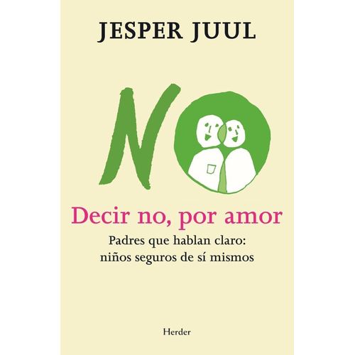 DECIR NO POR AMOR - JESPER JUUL