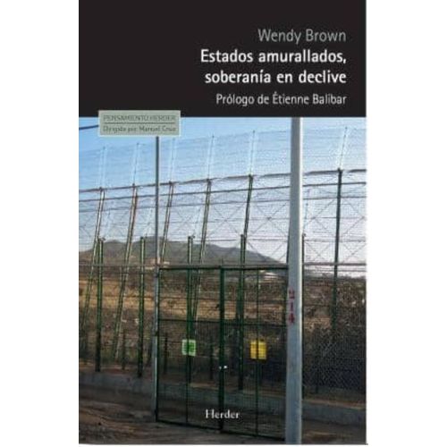ESTADOS AMURALLADOS, SOBERANIA - WENDY BROWN