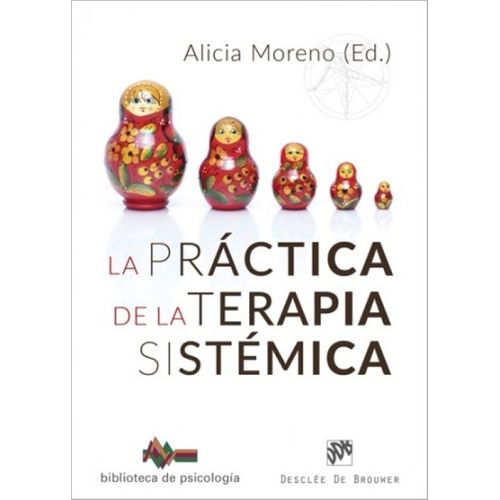 LA PRACTICA DE LA TERAPIA SISTEMICA - ALICIA MORENO