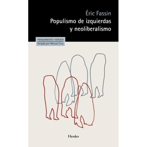 POPULISMO DE IZQUIERDAS Y NEOLIBERALISMO - FASSIN