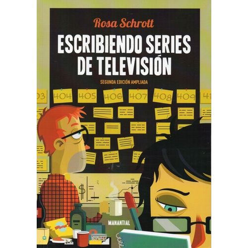 ESCRIBIENDO SERIES DE TELEVISION - ROSA SCHROTT