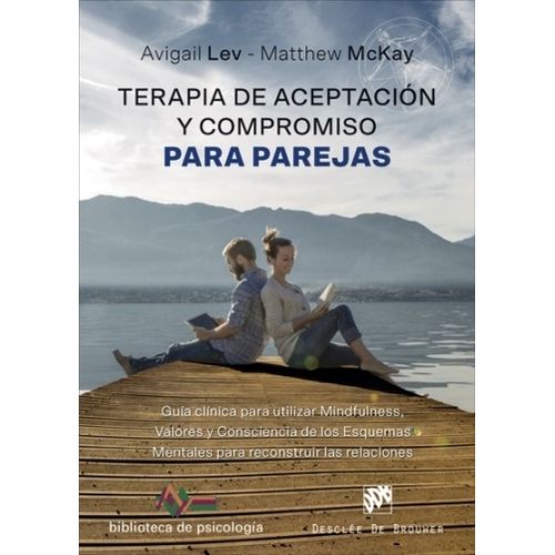 TERAPIA DE ACEPTACION Y COMPROMISO PARA PAREJAS
