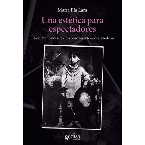 UNA ESTETICA PARA ESPECTADORES - MARIA PIA LARA