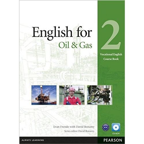 ENGLISH FOR THE OIL INDUSTRY 2 - COURSEBOOK + CD-ROM