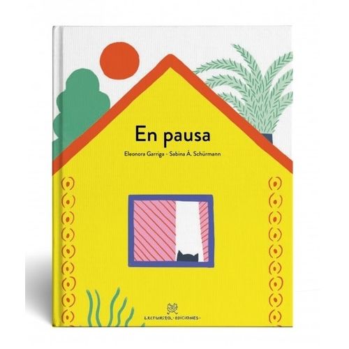 EN PAUSA - MAYUSCULA - ELEONORA GARRIGA - SABINA SCHURMANN
