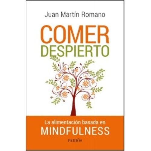 COMER DESPIERTO - JUAN ROMANO