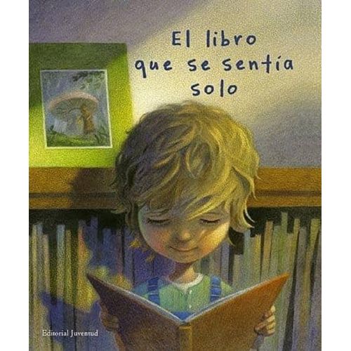 EL LIBRO QUE SE SENTIA SOLO - KATE BERNHEIMER EL LIBRO QUE SE SENTIA SOLO - KATE BERNHEIMER
