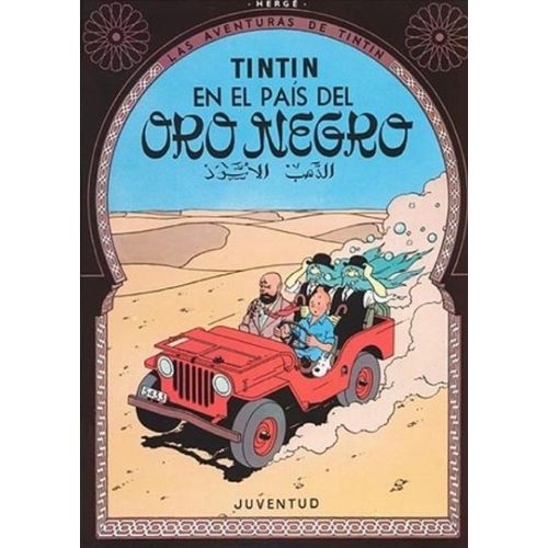 TINTIN EN EL PAIS DEL ORO NEGRO - HERGE