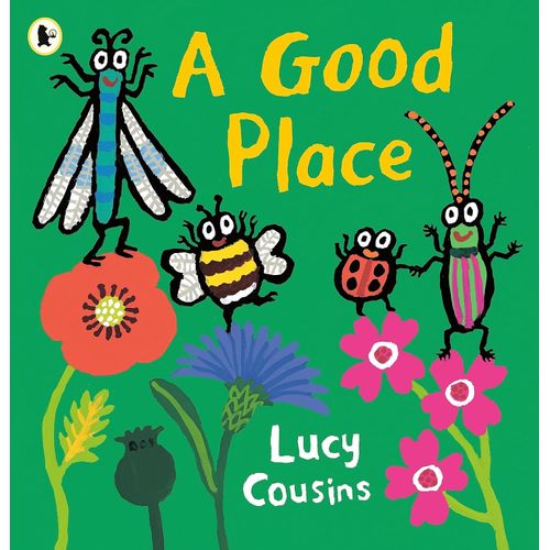 A GOOD PLACE - LUCY COUSINS