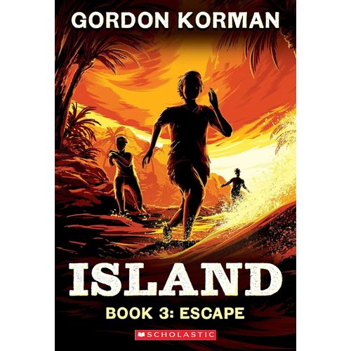 ESCAPE - ISLAND TRILOGY 3 - GORDON KORMAN