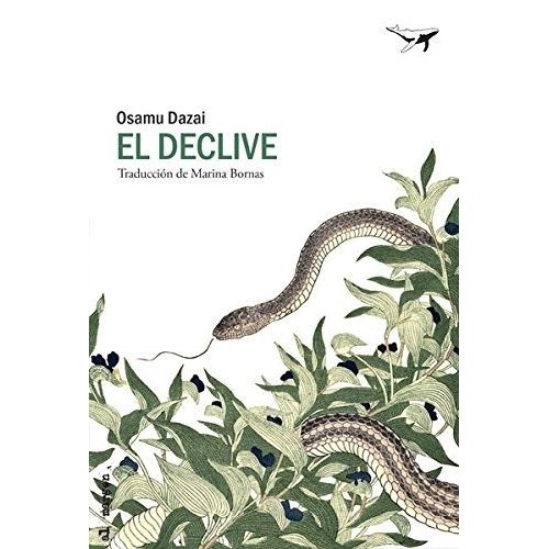 EL DECLIVE - OSAMU DAZAI