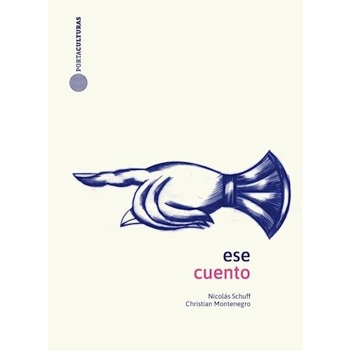 ESE CUENTO - NICOLAS SCHUFF