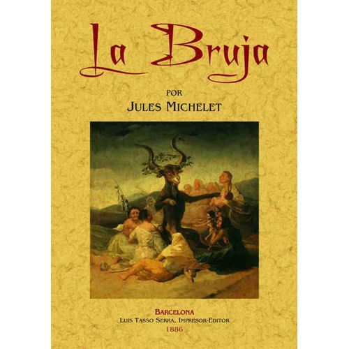 LA BRUJA - JULES MICHELET LA BRUJA - JULES MICHELET