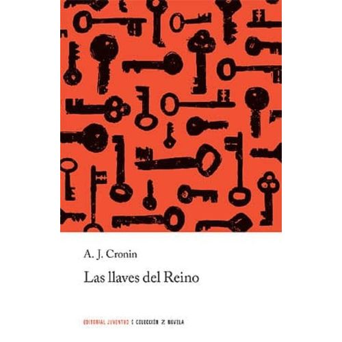 LAS LLAVES DEL REINO - ARCHIBALD CRONIN