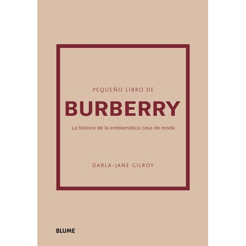 PEQUEÑO LIBRO DE BURBERRY - DARLA-JANE GILROY,