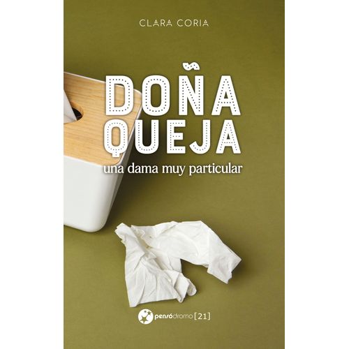 DOÑA QUEJA - CLARA CORIA