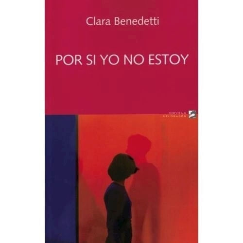 POR SI YO NO ESTOY - CLARA BENEDETTI