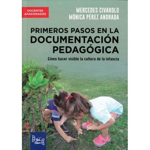 PRIMEROS PASOS EN LA DOCUMENTACION PEDAGOGICA