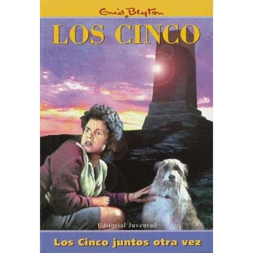 LOS CINCO JUNTOS OTRA VEZ - LOS CINCO - ENID BLYTON