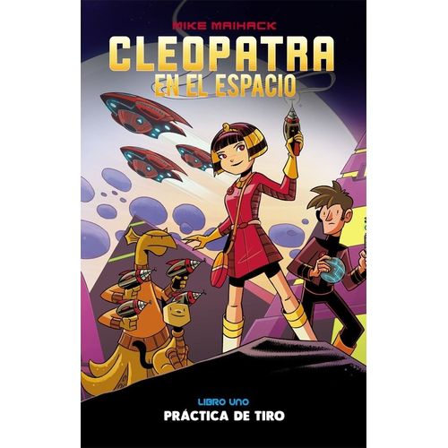 PRACTICA DE TIRO - CLEOPATRA EN EL ESPACIO 1 - MIKE MAIHACK