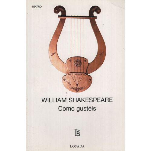 COMO GUSTEIS - WILLIAM SHAKESPEARE