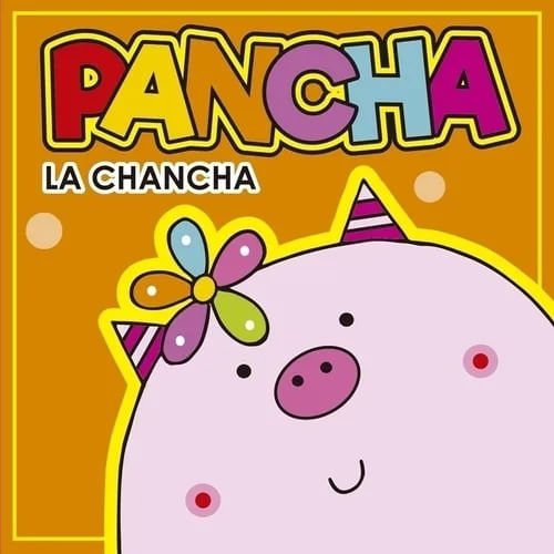 PANCHA LA CHANCHA - LA GRANJA - LIBROS EN TELA PANCHA LA CHANCHA - LA GRANJA - LIBROS EN TELA