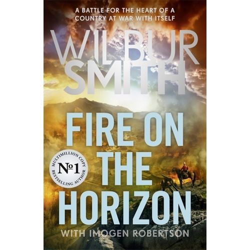 FIRE ON THE HORIZON - WILBUR SMITH / IMOGEN ROBERTSON