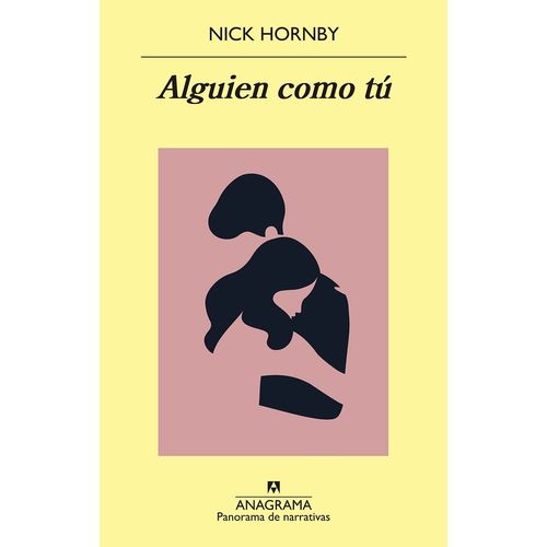 ALGUIEN COMO TU - NICK HORNBY