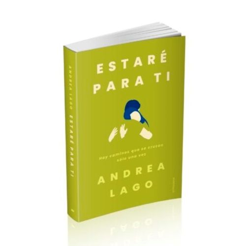 ESTARE PARA TI  - ANDREA LAGO