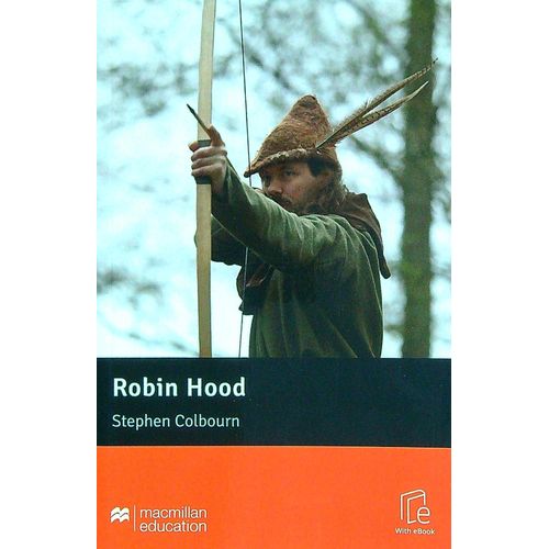 ROBIN HOOD + EBOOK - MR PRE-INTERMEDIATE - COLBOURN ROBIN HOOD + EBOOK - MR PRE-INTERMEDIATE - COLBOURN