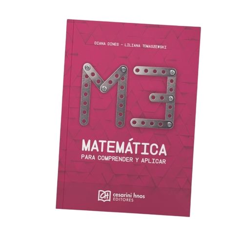 MATEMATICA 3 - PARA COMPRENDER Y APLICAR
