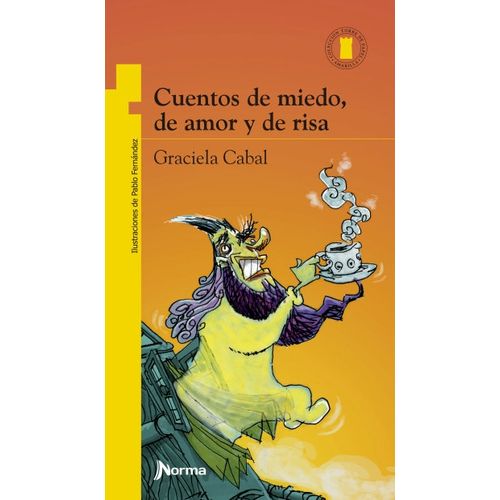 CUENTOS DE MIEDO, DE AMOR Y DE RISA - TORRE DE PAPEL AMARILL