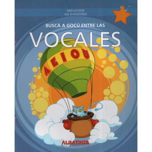 BUSCA A GOCU ENTRE LAS VOCALES BUSCA A GOCU ENTRE LAS VOCALES