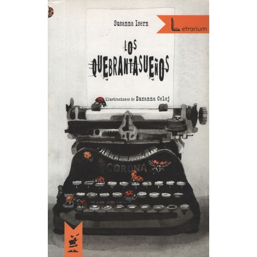 LOS QUEBRANTASUEÑOS LOS QUEBRANTASUEÑOS