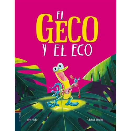 EL GECO Y EL ECO - RACHEL BRIGHT