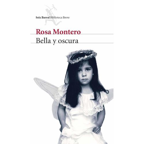 BELLA Y OSCURA - ROSA MONTERO