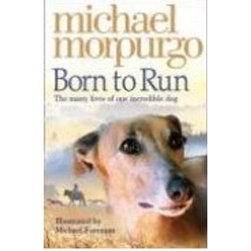 BORN TO RUN - MICHAEL MORPURGO