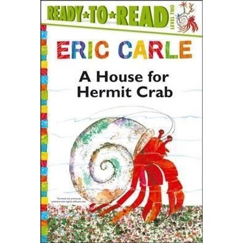 A HOUSE FOR HERMIT CRAB - READY-TO-READ (LEVEL 2) - CARLE